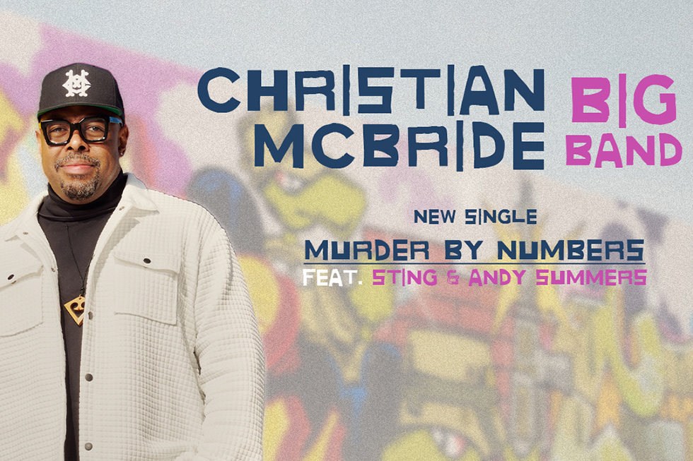 Christian McBride Big Band Featuring Andy Summers and Sting